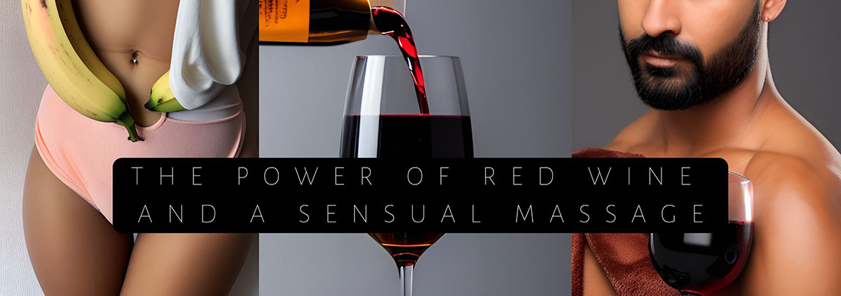 Chilly Winter Treats The Power of Red Wine and a Sensual Massage